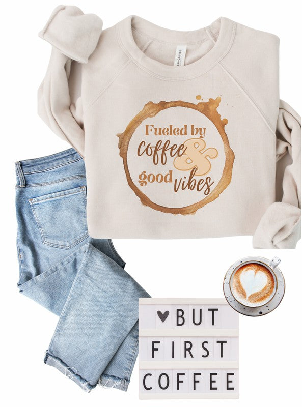 Coffee and Good Vibes | Sweatshirt
