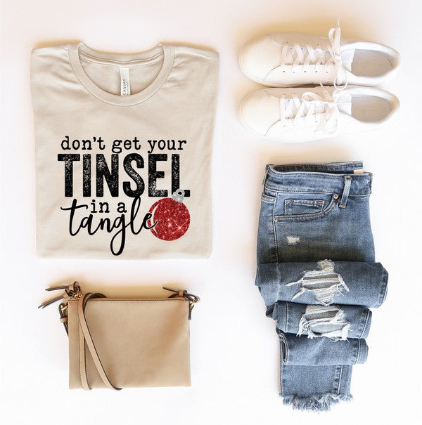 Don't Get Your Tinsel in a Tangle | Graphic Tee