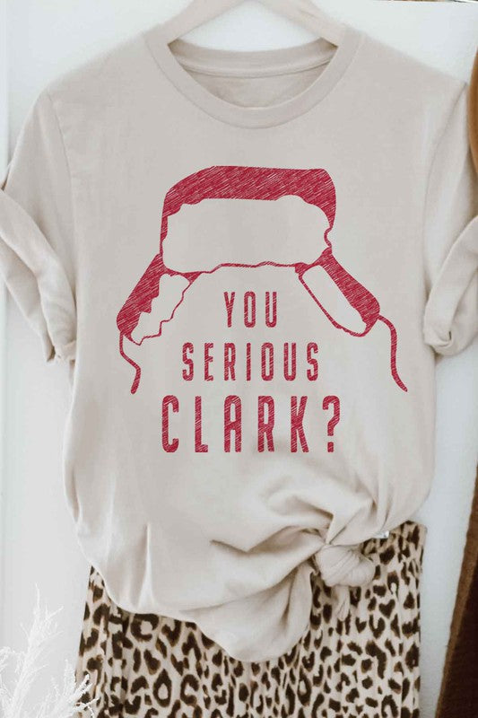 You Serious Clark | Graphic Tee