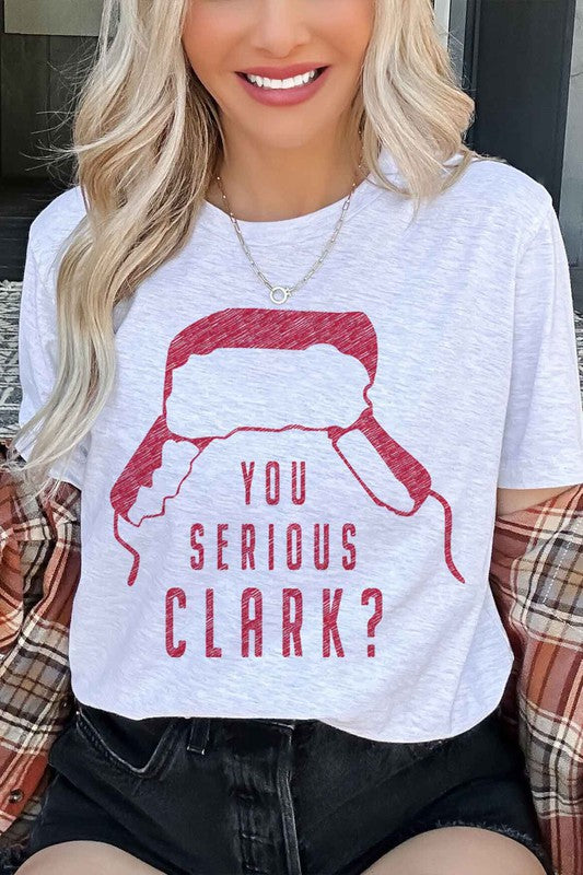 You Serious Clark | Graphic Tee