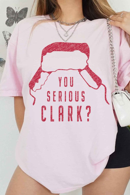 You Serious Clark | Graphic Tee