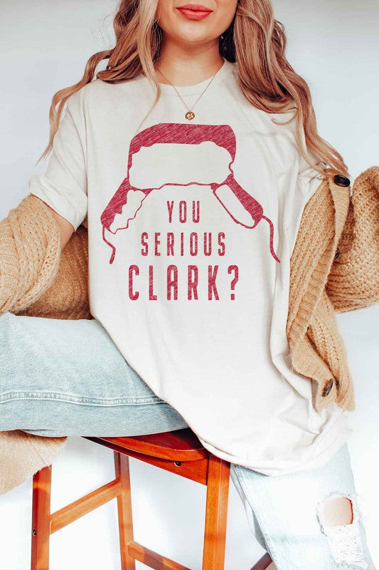 You Serious Clark | Graphic Tee