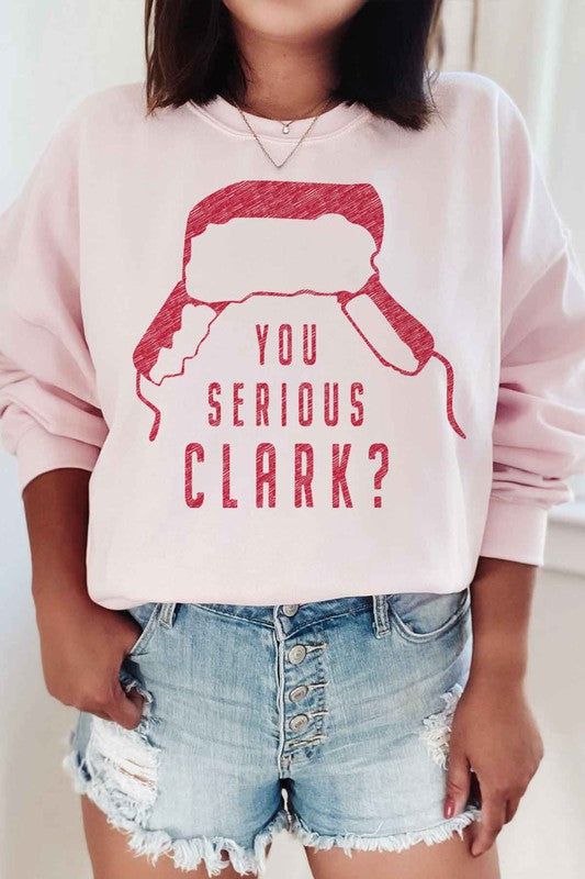 You Serious Clark | Sweatshirt