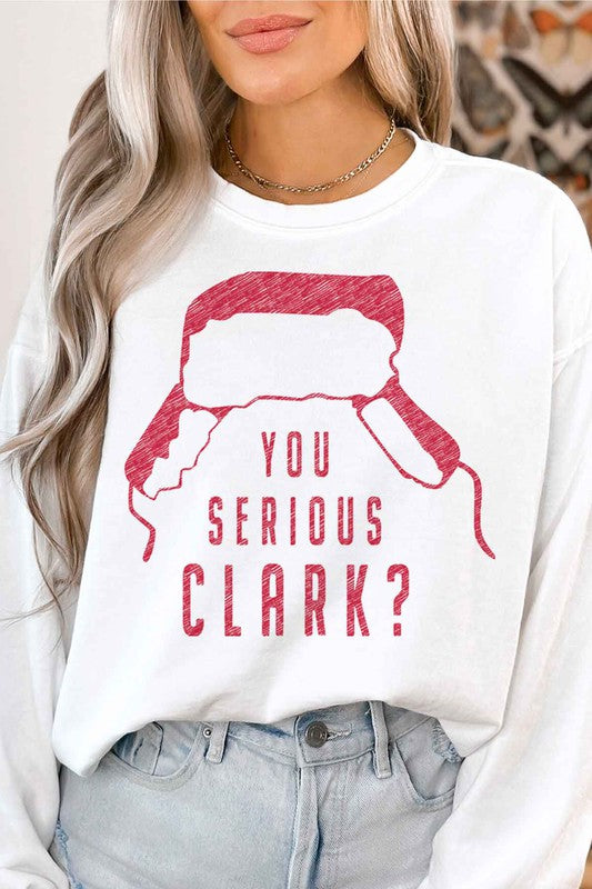 You Serious Clark | Sweatshirt