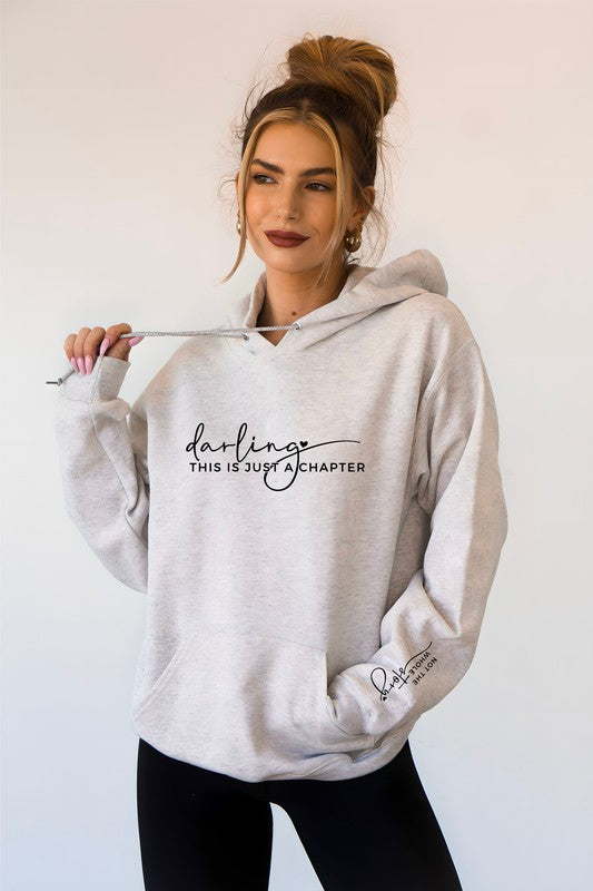 Darling This is Just a Chapter | Hoodie