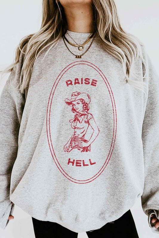 Raise Hell | Sweatshirt
