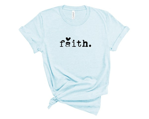 Faith | Graphic Tee