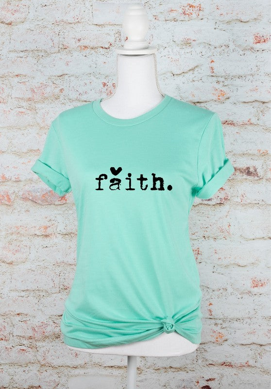 Faith | Graphic Tee