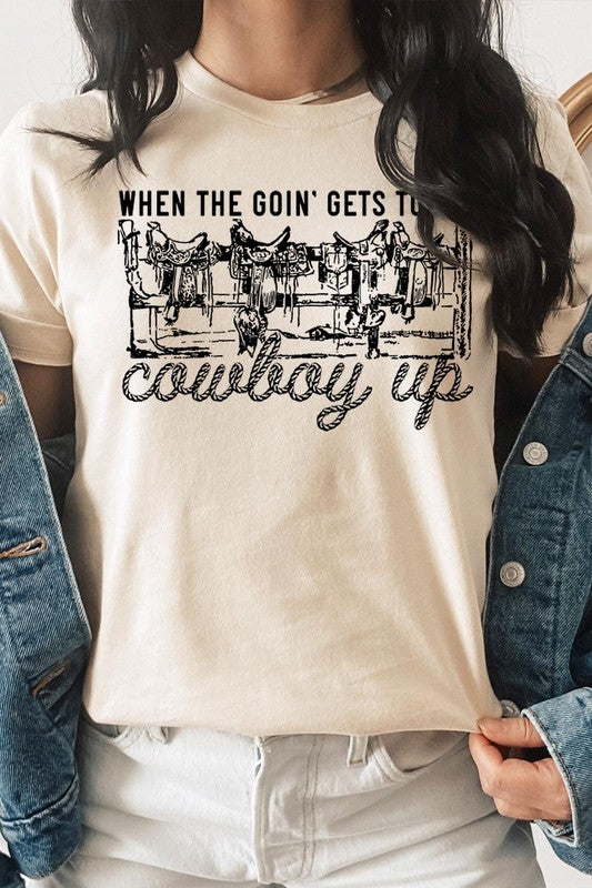 When The Goin' Gets Tough | Graphic Tee