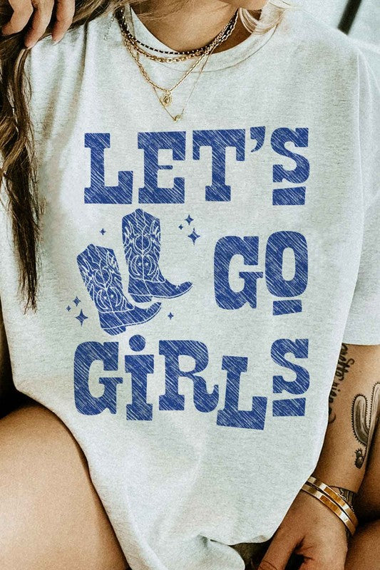 Let's Go Girls | Graphic Tee