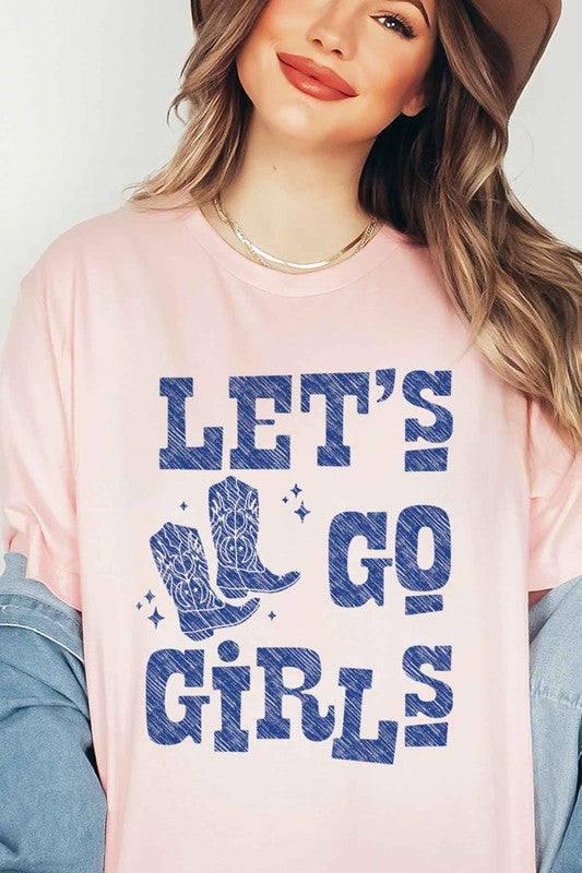 Let's Go Girls | Graphic Tee