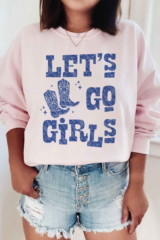 Let's Go Girls | Sweatshirt