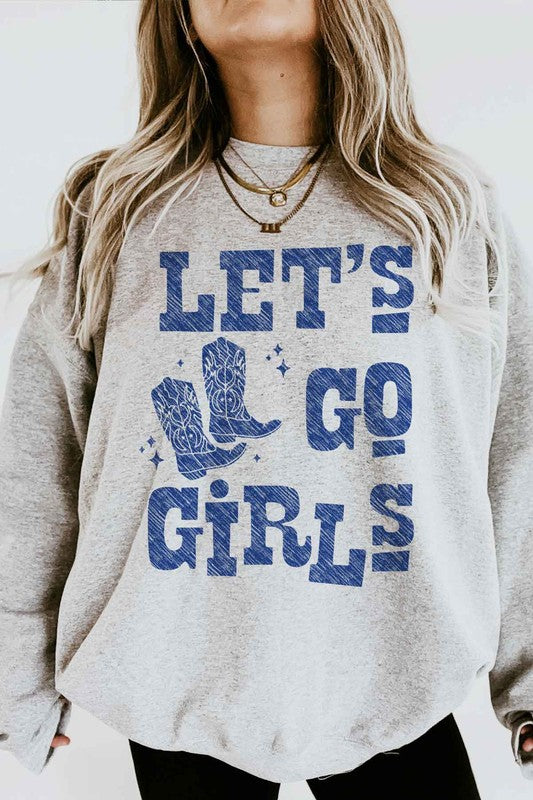 Let's Go Girls | Sweatshirt