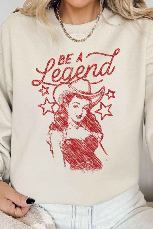 Be A Legend | Sweatshirt