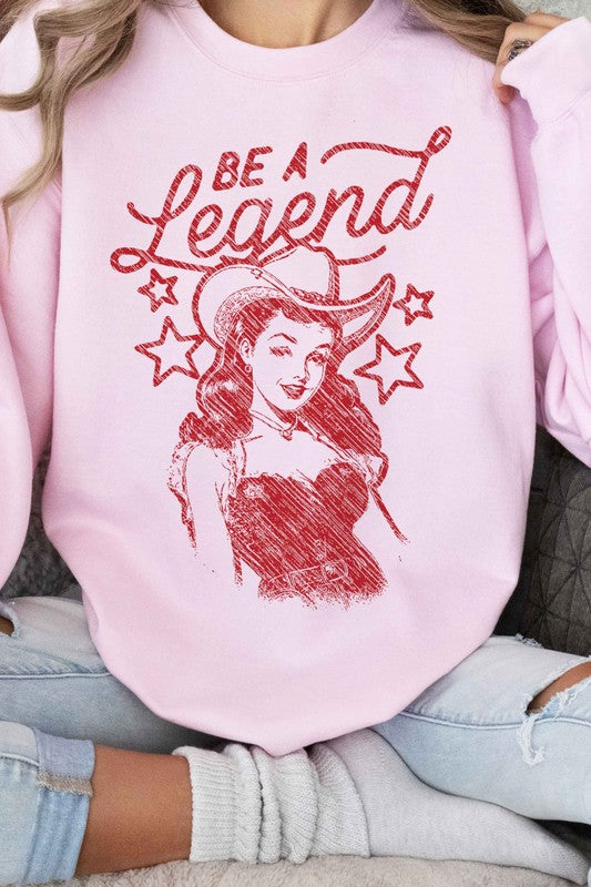 Be A Legend | Sweatshirt