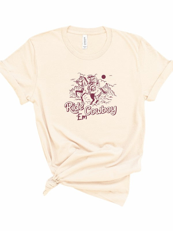Ride Em Cowboy | Graphic Tee