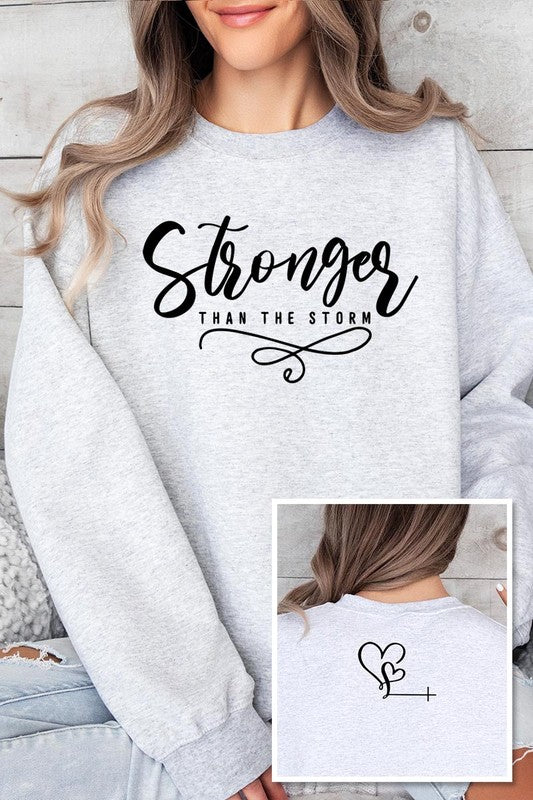 Stronger Than The Storm | Sweatshirts
