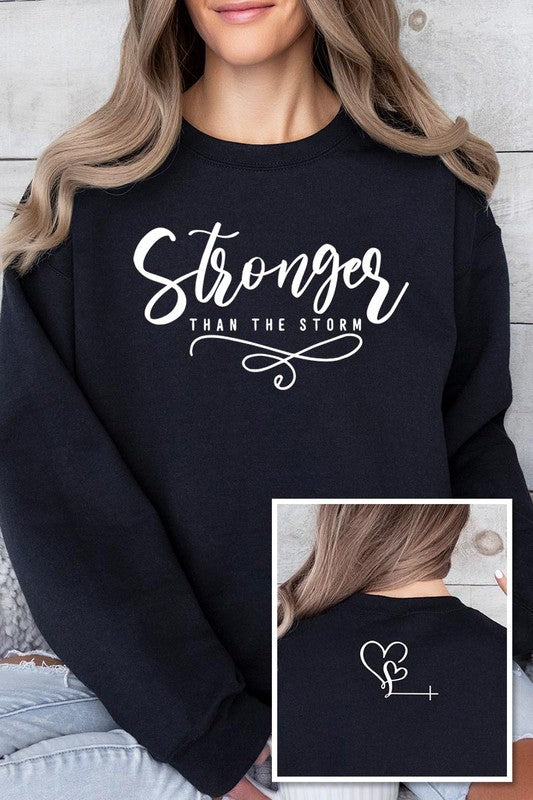 Stronger Than The Storm | Sweatshirts