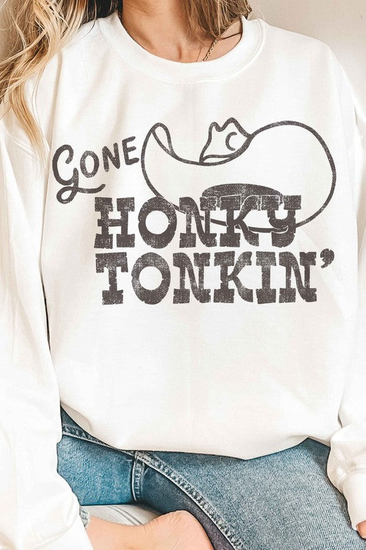 Gone Honky Tonkin' | Sweatshirt