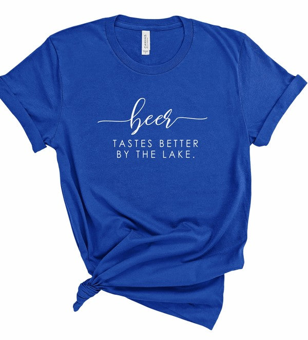 Beer Tastes Better By The Lake | Graphic Tee