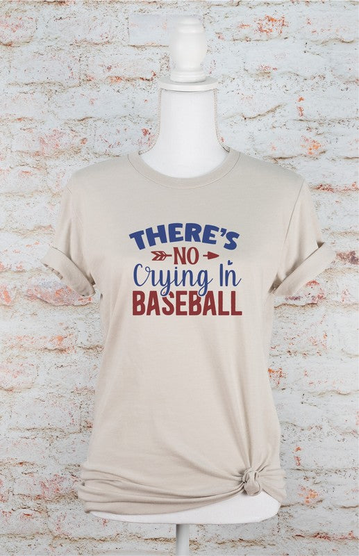 There's No Crying in Baseball | Graphic Tee