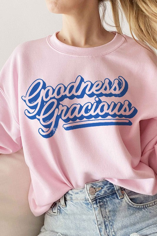 Goodness Gracious | Sweatshirt