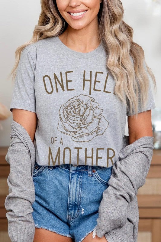 One Hell Of A Mother | Graphic T-Shirt