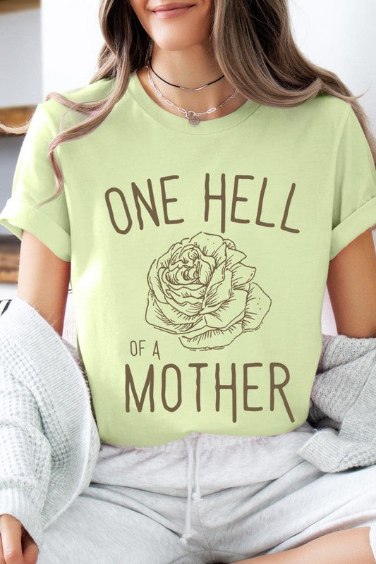 One Hell Of A Mother | Graphic T-Shirt