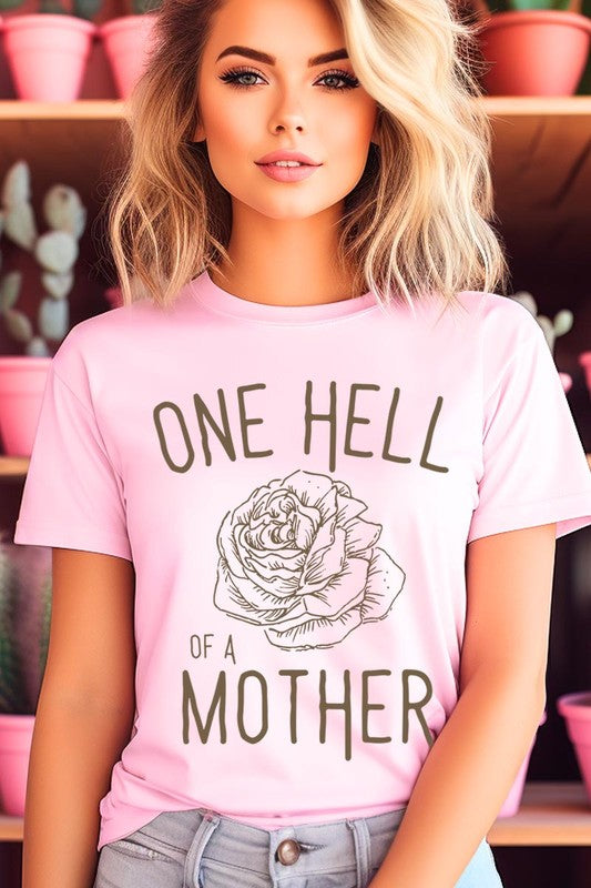 One Hell Of A Mother | Graphic T-Shirt