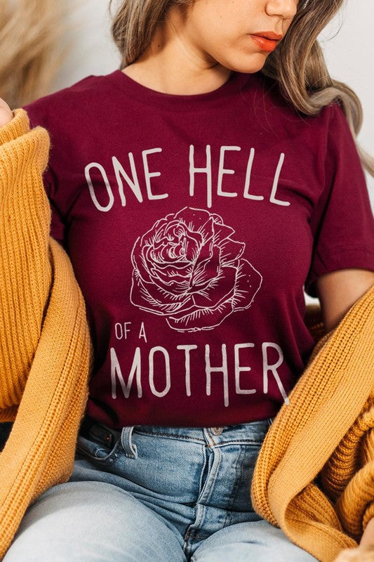 One Hell Of A Mother | Graphic T-Shirt