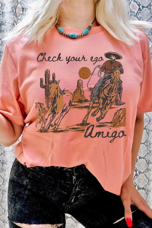 Check your Ego Amigo | Graphic T-Shirt