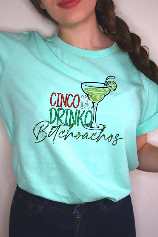 Cinco De Drinko | Graphic T-Shirt