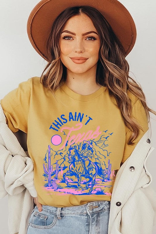 This Ain't Texas | Graphic T-Shirt