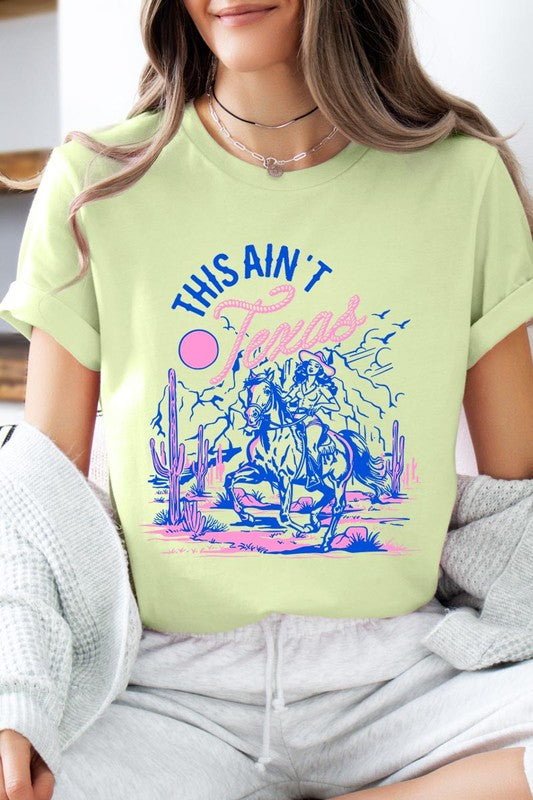 This Ain't Texas | Graphic T-Shirt