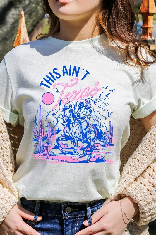 This Ain't Texas | Graphic T-Shirt