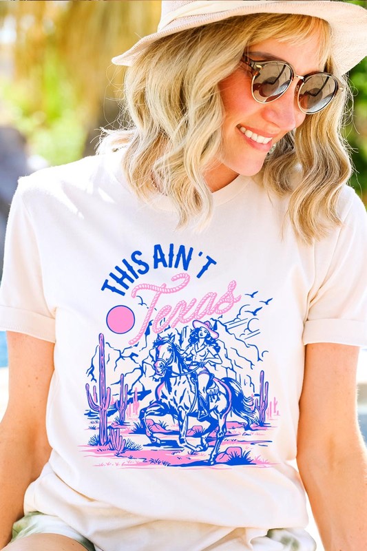 This Ain't Texas | Graphic T-Shirt