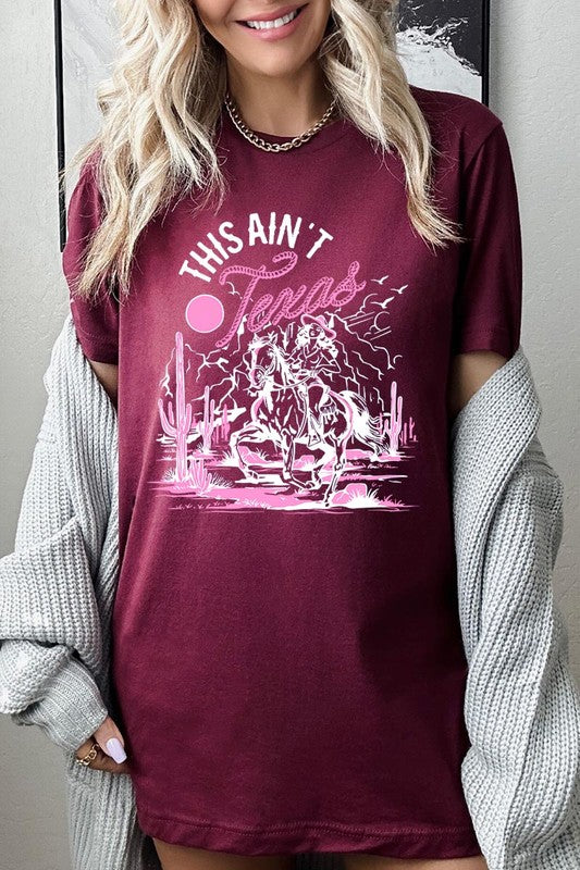 This Ain't Texas | Graphic T-Shirt