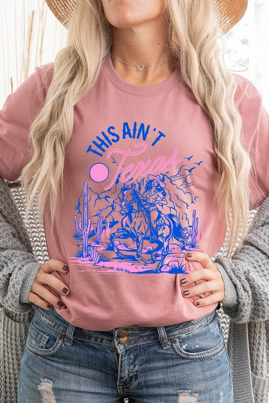 This Ain't Texas | Graphic T-Shirt