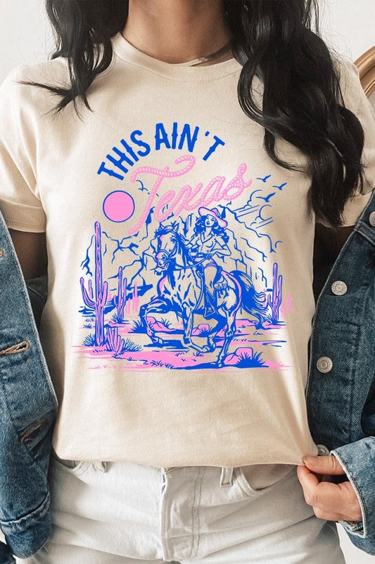 This Ain't Texas | Graphic T-Shirt