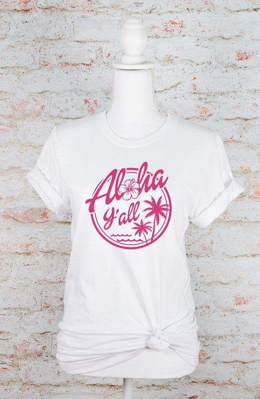 Aloha Y'all | Graphic Tee