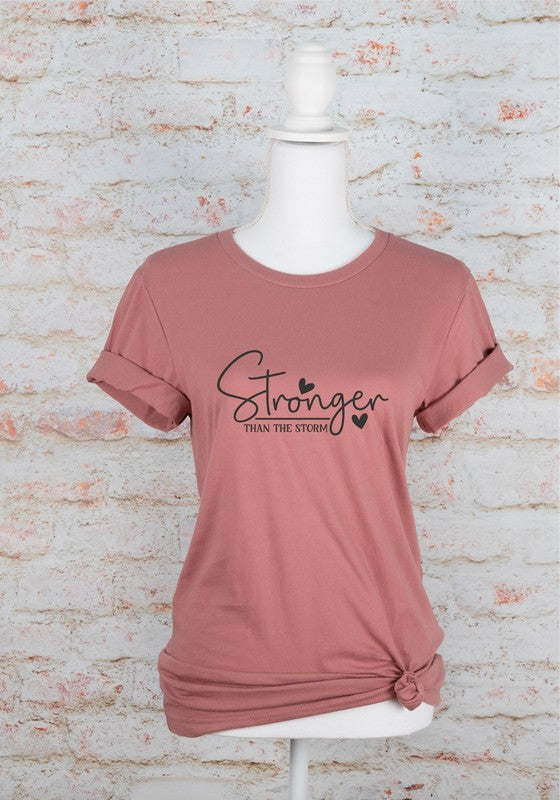 Stronger Than The Storm | Graphic Tee