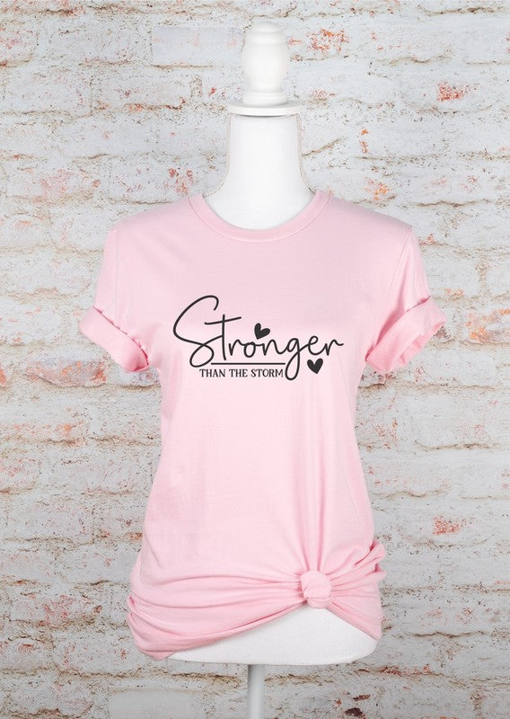 Stronger Than The Storm | Graphic Tee