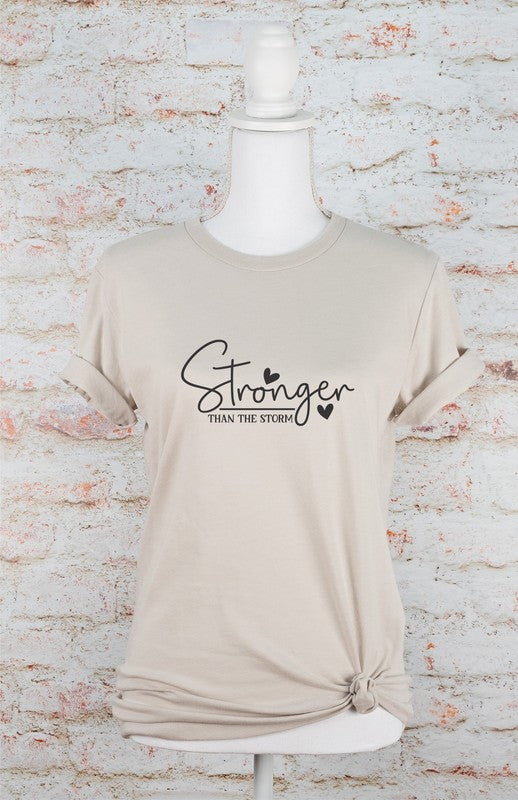 Stronger Than The Storm | Graphic Tee