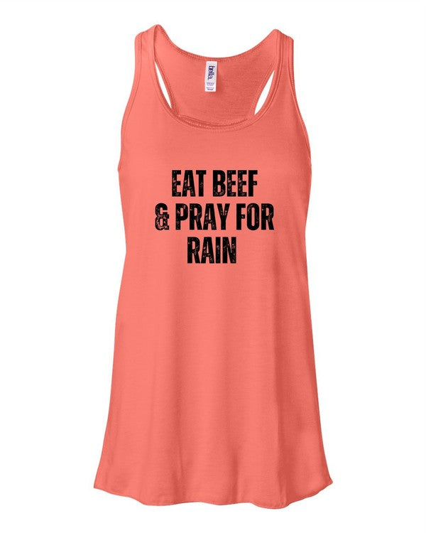 Eat Beef and Pray for Rain | Graphic Tank