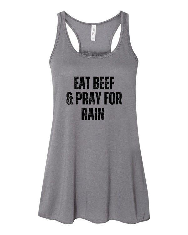 Eat Beef and Pray for Rain | Graphic Tank