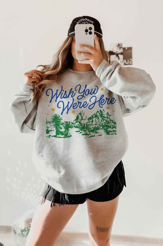 Wish You Were Here | Sweatshirt