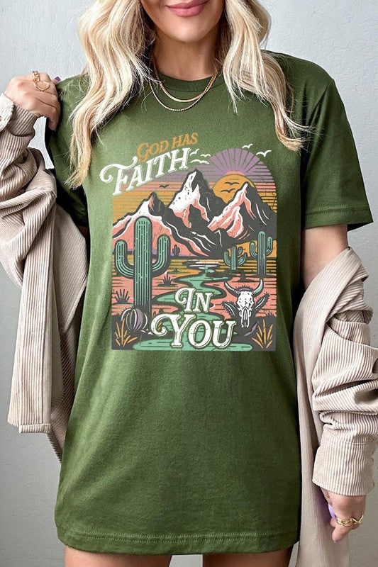 God Has Faith In You | Graphic T Shirt