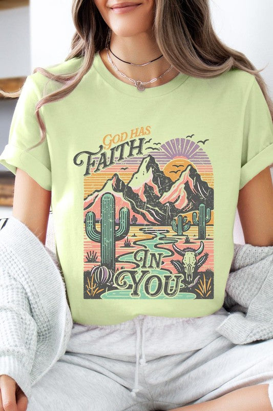 God Has Faith In You | Graphic T Shirt