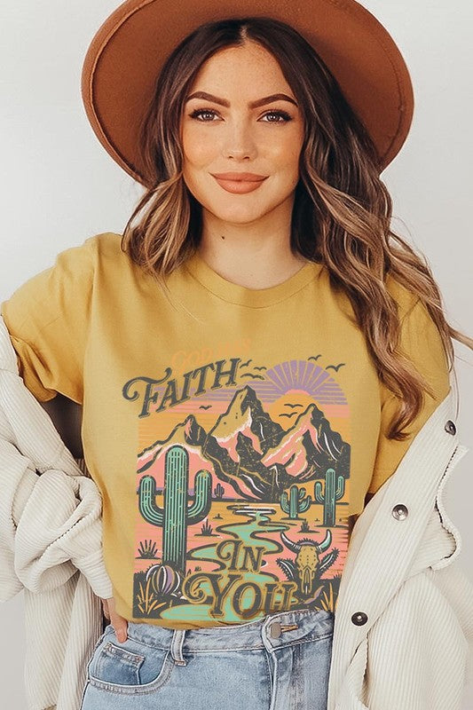 God Has Faith In You | Graphic T Shirt