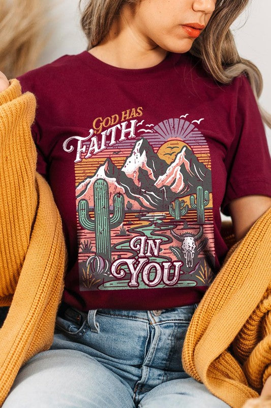 God Has Faith In You | Graphic T Shirt